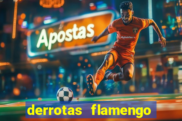 derrotas flamengo 2019 brasileiro